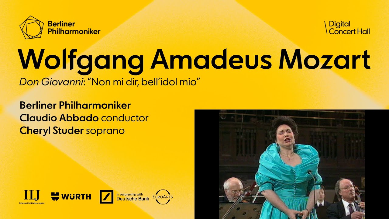 Mozart: Don Giovanni - "Non mi dir, bell'idol mio" / Studer · Abbado · Berliner Philharmoniker