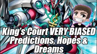 Yu-Gi-Oh Kings Court VERY BIASED Predictions, Hopes &amp; Dreams