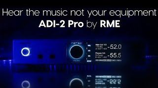 Video thumbnail for RME ADI-2 PRO by Bluesound Kft.