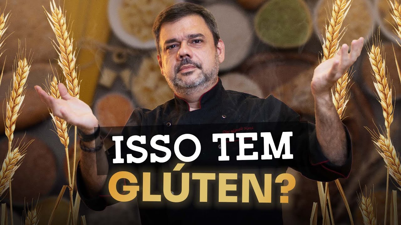 Alimentos que você não sabia que contém Glúten | Marcelo Horta