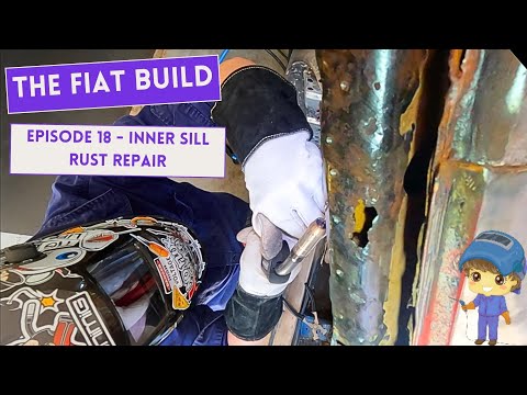 The Fiat 124 Build : Episode 18 - Inner Sill Rust Repair
