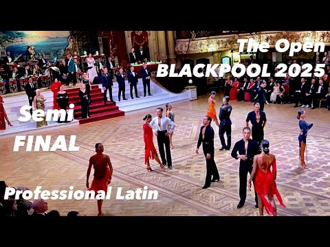 The Open Worlds 2025 Blackpool | Semi Final | Professional Latin