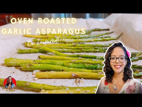 How To Make Oven Roasted Garlic Asparagus