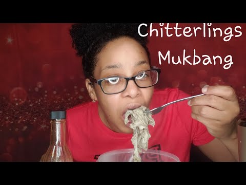 Chitterlings Mukbang