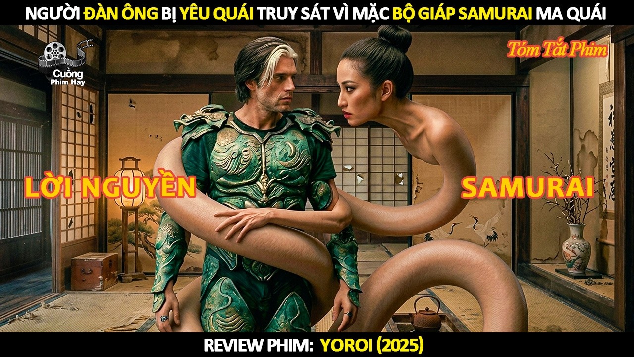 [Review Phim] Người Đàn Ông Bị Yêu Quái Truy Sát Vì Mặc Bộ Giáp Samurai Má Quái
