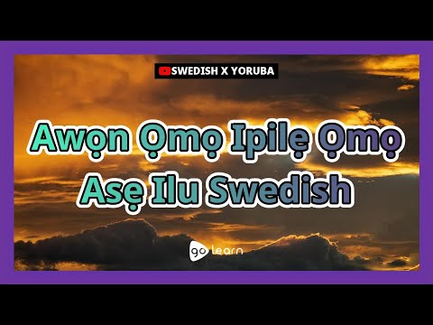 Awọn Ọmọ Ipilẹ Ọmọ Asẹ Ilu Swedish | Golearn