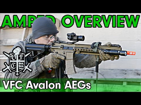 Amped Overview - VFC Avalon Series AEGs by Elite Force