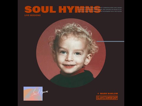 SOUL HYMNS LIVE SESSIONS - FULL ALBUM