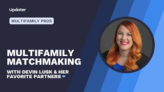 Multifamily Pros: Multifamily matchmaking with Devin Lusk