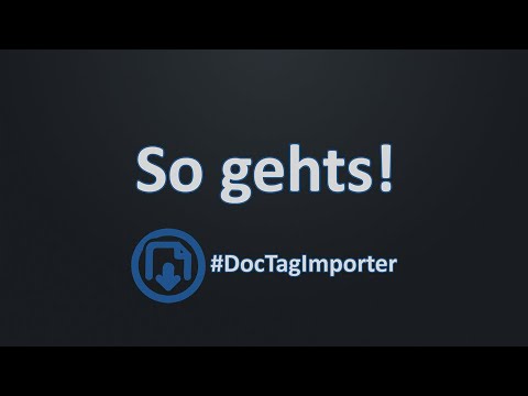 DocTagImporter - So gehts