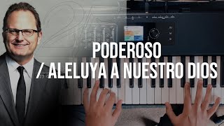 Poderoso - Aleluya A Nuestro Dios | Marcos Witt | 25 Concierto Conmemorativo | Piano - Synth Cover