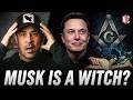 Is Elon Musk A Freemason Master Witch Hollywood Insider Tells ALL Spells Wizardry Revealed