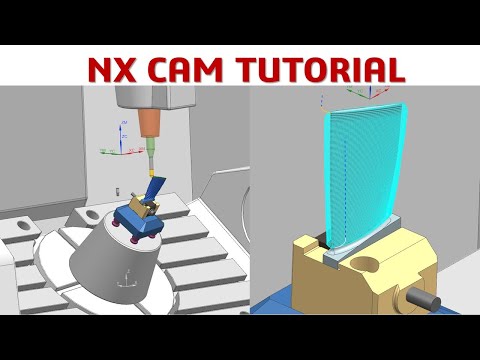 NX CAM Tutorial #11 | Blade Single 5 Axis Mill. Cavity Mill, Variable Streamline, Contoure Surface