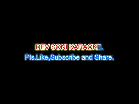 Sharaab cheez hi aisi hai. Karaoke with lyrics by DEV SONI. Pls. Like Subscribe comment and share.
