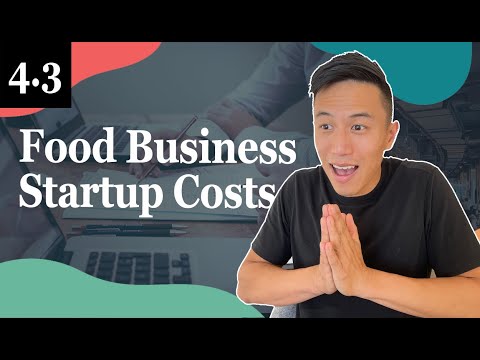 How To Determine Your Food Business Startup Costs - 4.3 Foodiepreneur’s Finest Program
