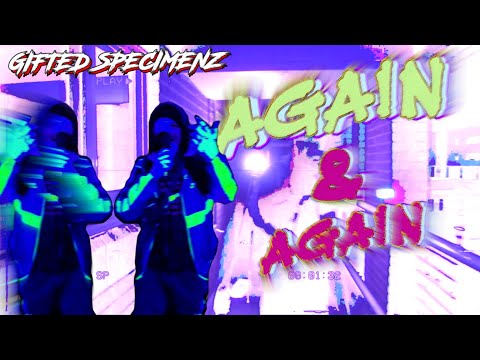 BEETONE - AGAIN AND AGAIN [MUSIC VID] GIFTED SPECIMENZ
