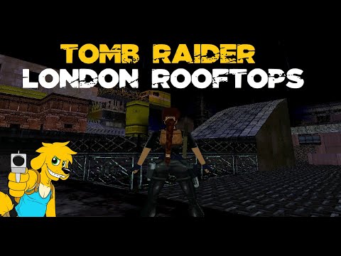 TRLE: London Rooftops