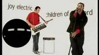 Joy Electric - "Children Of The Lord"