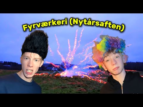 Springer (Næsten) os selv i luften med FYRVÆRKERI! (Nytårsaften)