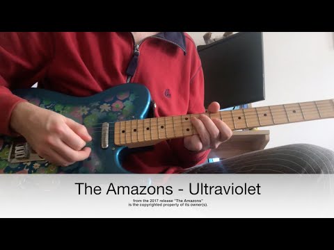 Ultraviolet - The Amazons