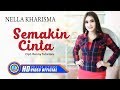 Nella Kharisma - Semakin Cinta