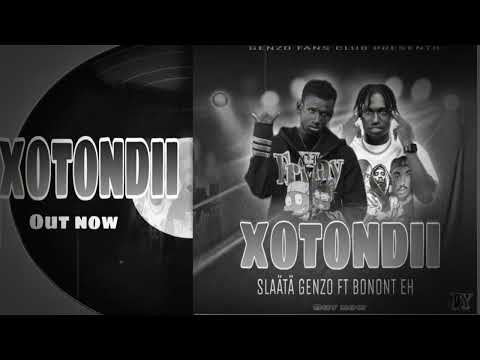 SlAATA GENZO FT BONONTEH (XOTONDII)HARD 