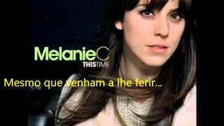 Melanie C - May Your Heart (Legendado em PT-BR)