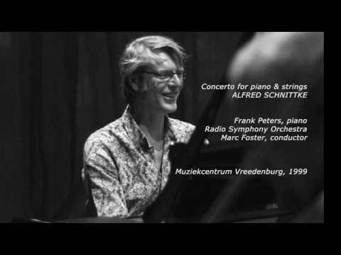 Frank Peters plays Schnittke piano concerto