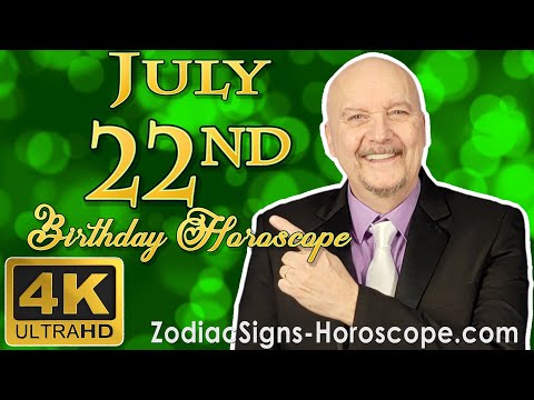 July 22 Zodiac Horoscope and Birthday Personality | July 22nd Birthday Personality, Career Horoscope