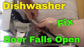 Dishwasher Repair - Door Falls Open Fix