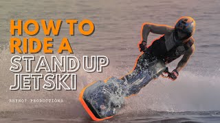 How to ride a stand up jetski for beginners