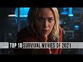 Top 10 Best Survival Movies 2021