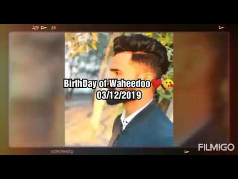 Mirza Waheed's Birthday🎂