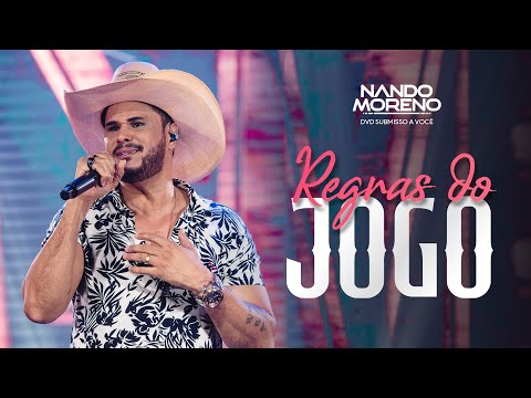 Nando Moreno - REGRAS DO JOGO (#Submissoavoce)