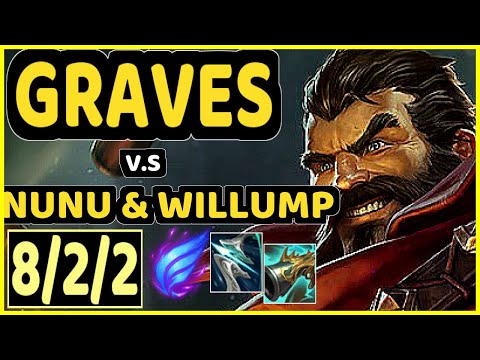 GRAVES vs NUNU & WILLUMP - 8/2/2 KDA JUNGLE GAMEPLAY - NA Ranked GRANDMASTER