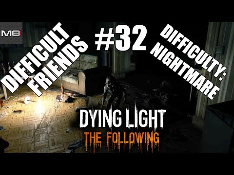 Dying Light - pt. 32 - Walkie-Talkie bombs - Difficult Friends