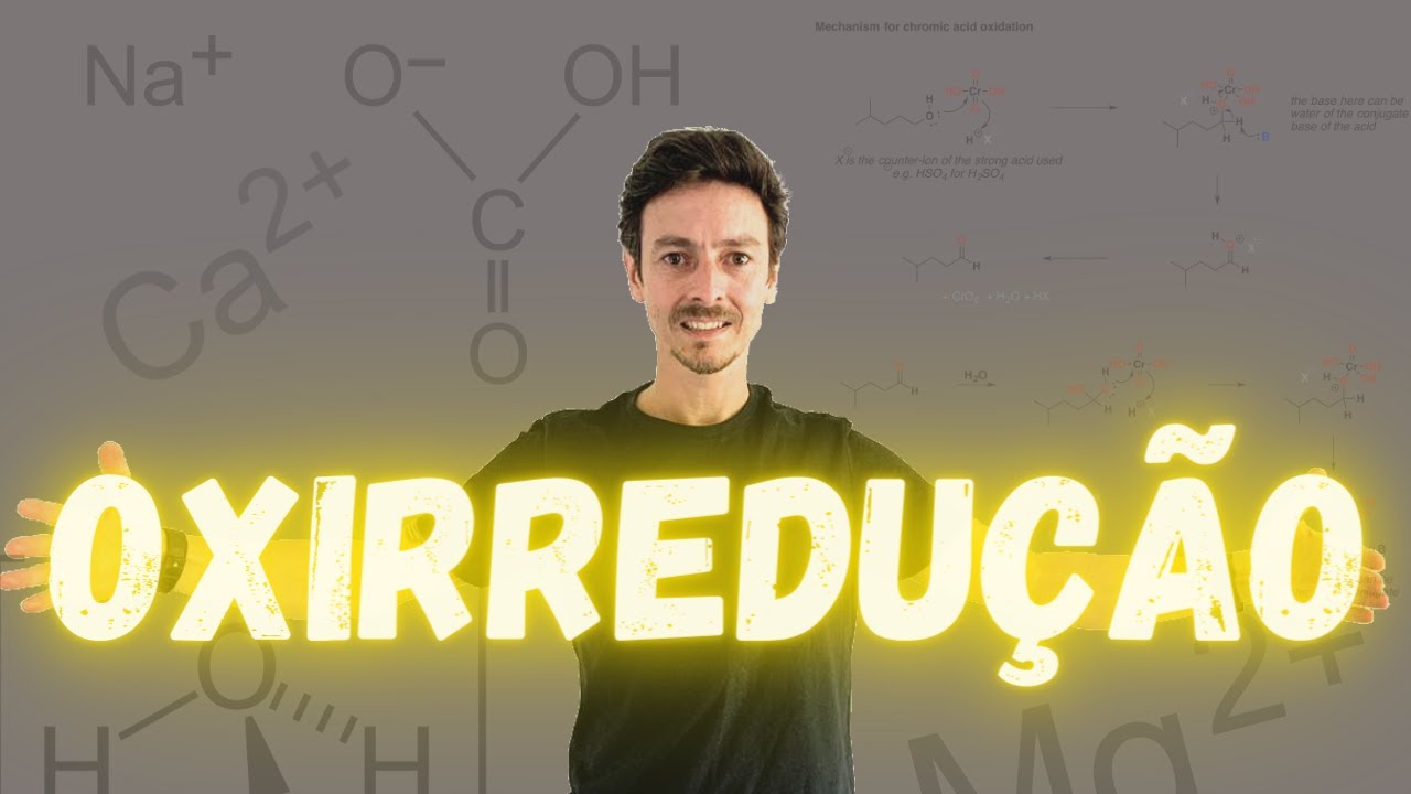 OXIRREDUÇÃO - REAÇÕES REDOX - AGENTE OXIDANTE E REDUTOR