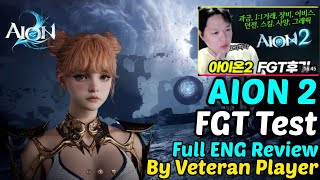 AION 2 FGT Test Full Review KR to ENG by AION Veteran Player