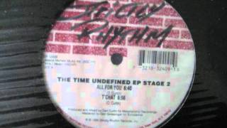The Time Undefined - All For You