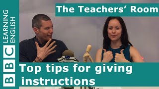 The Teachers&#39; Room: Top tips for giving instructions