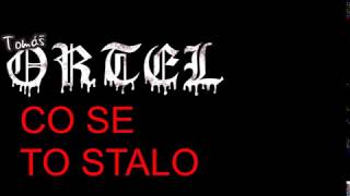 ORTEL CO SE TO STALO ORTEL CO SE TO STALO