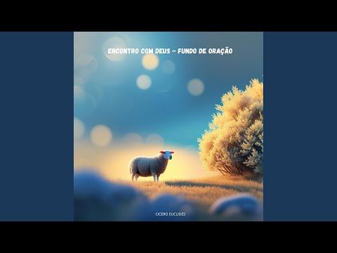 Encontro Com Deus | Fundo De Oração