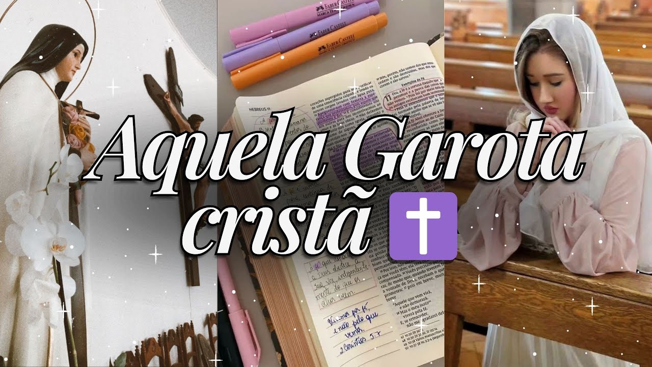 COMO ser AQUELA GAROTA VERSÃO CRISTÃ | Guia COMPLETO para JOVENS CRISTÃS ✝️🙏🏻