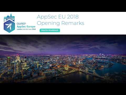 Image thumbnail for talk AppSec EU 2018 Opening Remarks