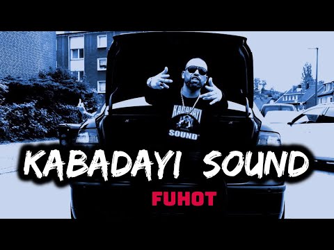 Fuhot - Kabadayi Sound / MUSIC VIDEO