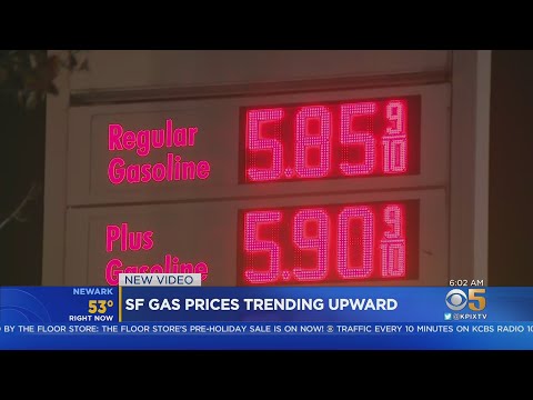 GAS PRICES:  Gas Pump Sticker Shock; Prices Soar Above $5 A Gallon In San Francisco Bay Area