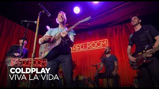 Download lagu Coldplay - Viva La Vida (Live in Nova’s Red Room, Sydney) mp3