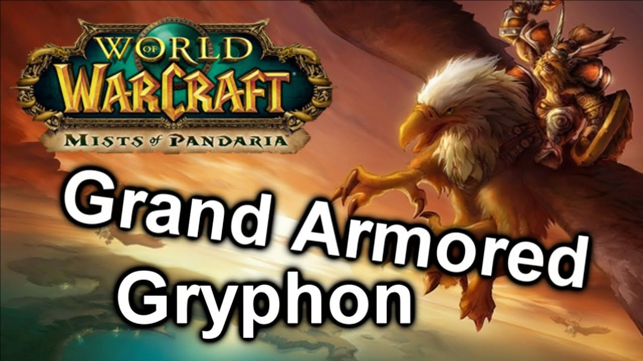 Grand Armored Gryphon [Operation Shieldwall Mount] | World of Warcraft: Mists of Pandaria
