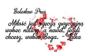 Miłość jest rzeczą zwyczajną. B. Prus