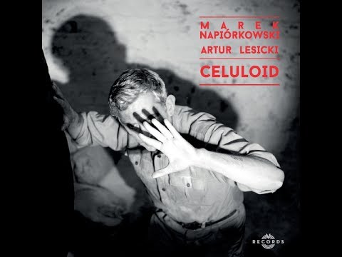 Marek Napiórkowski & Artur Lesicki CELULOID, Lalka Official video